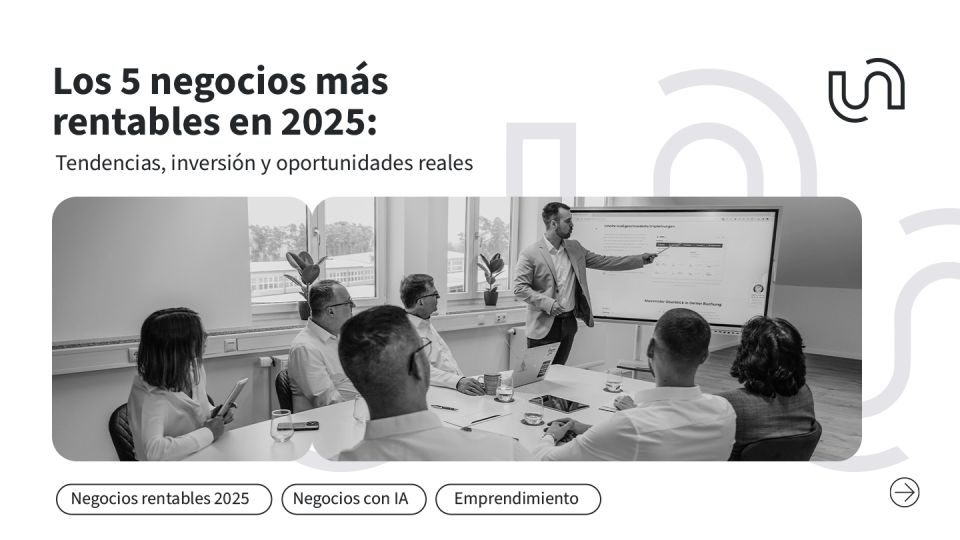 Los 5 negocios más rentables en 2025: tendencias, inversión y oportunidades reales Skymind